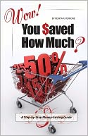 Wow! You Saved How Much?