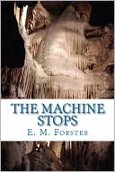 The Machine Stops