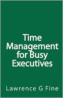 Time Management for Busy Executives