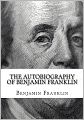 The Autobiography Of Benjamin Franklin