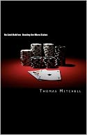 No Limit Hold'em - Beating the Micro Stakes: Crushing Micro Stakes and Small Stakes Poker