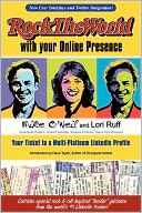 Rock the World with Your Online Presence: Your Ticket to a Multi-Platinum Linkedin Profile