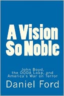 A Vision So Noble