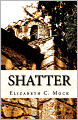 Shatter (Children of Man Series #1)