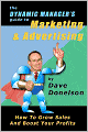 The Dynamic Manager's Guide To Marketing & Advertising