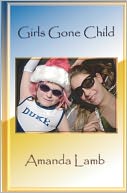 Girls Gone Child