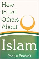 How to Tell Others about Islam