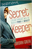 Secret Keeper Devos: A 30-Day Experience with the Delicate Power of Modesty