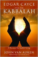 download Edgar Cayce and the Kabbalah : Resources for Soulful Living book