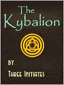 The Kybalion: A Study of The Hermetic Philosophy of Ancient Egypt and Greece