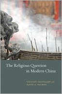 The Religious Question in Modern China