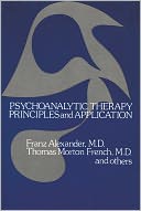 Psychoanalytic Therapy Principles and Application( Bison Books in Clinical Psychology Series)