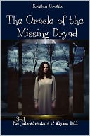 The Oracle of the Missing Dryad