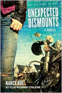 Unexpected Dismounts (Reluctant Prophet Series #2)