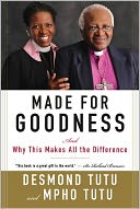 Made for Goodness: And Why This Makes All the Difference