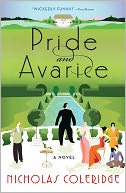 Pride and Avarice: A Novel