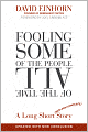 Fooling Some of the People All of the Time: A Long Short (and Now Complete) Story