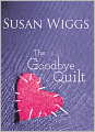 The Goodbye Quilt