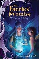 Wishes and Wings (Faeries' Promise Series)