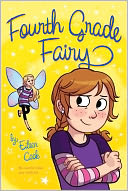 Fourth Grade Fairy (Fourth Grade Fairy Series #1)