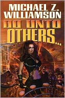 Do Unto Others