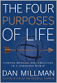 The Four Purposes of Life: Finding Meaning and Direction in a Changing World