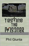 Testing The Prisoner