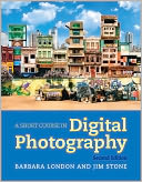 A Short Course in Digital Photography