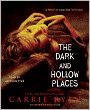 The Dark and Hollow Places (Forest of Hands and Teeth Series #3)
