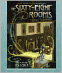 The Sixty-Eight Rooms (Sixty-Eight Rooms Adventure Series #1)