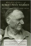 Selected Letters of Robert Penn Warren: Backward Glances and New Visions, 1969-1979