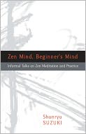 Zen Mind, Beginner's Mind