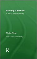 Eternity's Sunrise: A Way of Keeping A Diary