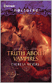 The Truth about Vampires: The Truth about Vampires\Salvation of the Damned (Harlequin Nocturne #107)