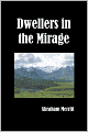Dwellers In The Mirage