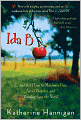 Ida B: . . . and Her Plans to Maximize Fun, Avoid Disaster, and (Possibly) Save the World