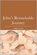 John's Remarkable Journey
