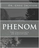Phenom: Excellence of Execution
