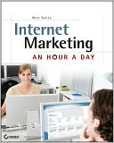 Internet Marketing: An Hour a Day