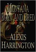 Montana Born and Bred