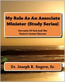 My Role As an Associate Minister (Study Series): Servants of God and the Pastor's Armor Bearers