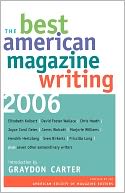 The Best American Magazine Writing 2006