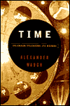 Time: Its Origin, Its Enigma, Its History