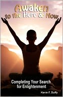 Awaken To The Here And Now