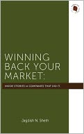 Winning Back Your Market