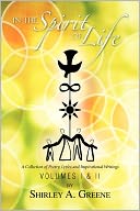 In The Spirit Of Life - Volumes I & Ii