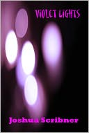 Violet Lights: A Short Story
