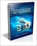 All About Home Computer Networking
