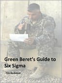 Green Beret's Guide to Six Sigma
