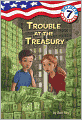 Trouble at the Treasury (Capital Mysteries Series #7)